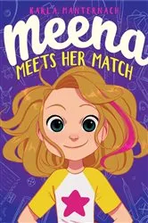 Book cover of Meena Meets Her Match by Karla Manternach