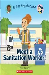 Book cover of Meet a Sanitation Worker! (In Our Neighborhood) by Jodie Shepherd