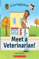 Book cover of Meet a Veterinarian! (In Our Neighborhood) by AnnMarie Anderson