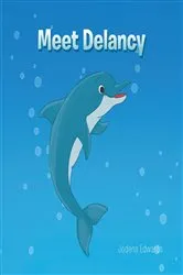 Book cover of Meet Delancy by Jodena Edwards
