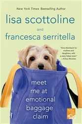 Book cover of Meet Me at Emotional Baggage Claim by Lisa Scottoline