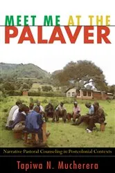 Book cover of Meet Me at the Palaver by Tapiwa N. Mucherera