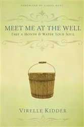 Book cover of Meet Me At The Well by Virelle Kidder