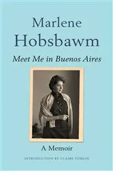 Book cover of Meet Me in Buenos Aires by Marlene Hobsbawm
