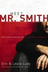 Book cover of Meet Mr. Smith by Eric Ludy