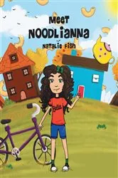 Book cover of Meet Noodlianna by Natalie Fish