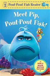 Book cover of Meet Pip, Pout-Pout Fish! by Deborah Diesen