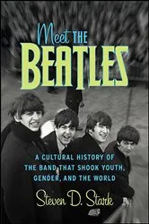 Book cover of Meet the Beatles by Steven D. Stark