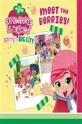 Book cover of Meet the Berries! by Charlie Moon