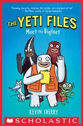 Book cover of Meet the Bigfeet (The Yeti Files #1) by Kevin Sherry