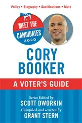 Book cover of Meet the Candidates 2020: Cory Booker by Scott Dworkin