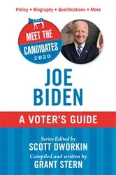 Book cover of Meet the Candidates 2020: Joe Biden by Scott Dworkin