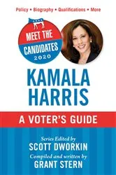 Book cover of Meet the Candidates 2020: Kamala Harris by Scott Dworkin