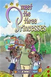 Book cover of Meet the Three Princesses by François, Judith , Annique