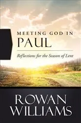 Book cover of Meeting God in Paul by Rowan Williams