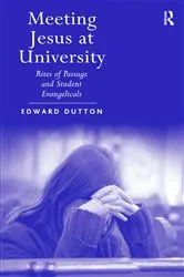 Book cover of Meeting Jesus at University by Edward Dutton