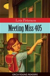 Book cover of Meeting Miss 405 by Lois Peterson