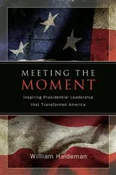 Book cover of Meeting the Moment by William Haldeman