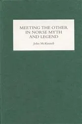 Book cover of Meeting the Other in Norse Myth and Legend by John McKinnell