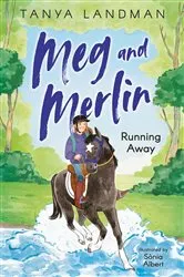 Book cover of Meg and Merlin (3) – Meg and Merlin: Running Away by Tanya Landman