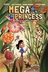Book cover of Mega Princess #2 by Kelly Thompson