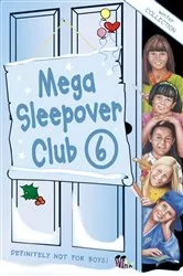 Book cover of Mega Sleepover 6 by Sue Mongredien