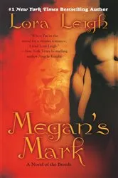 Book cover of Megan's Mark by Lora Leigh