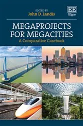 Book cover of Megaprojects for Megacities by John Landis