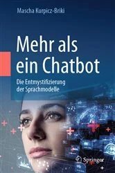 Book cover of Mehr als ein Chatbot by Mascha Kurpicz-Briki