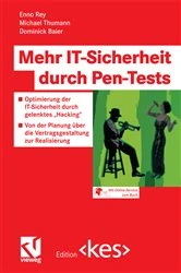 Book cover of Mehr IT-Sicherheit durch Pen-Tests by Enno Rey