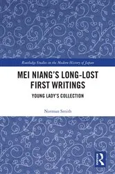 Book cover of Mei Niang’s Long-Lost First Writings by Norman Smith