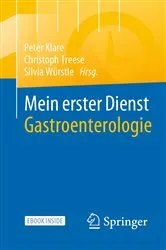 Book cover of Mein erster Dienst Gastroenterologie by Peter Klare