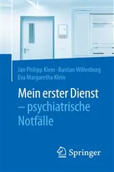 Book cover of Mein erster Dienst - psychiatrische Notfälle by Jan Philipp Klein