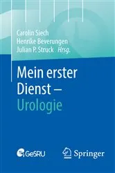 Book cover of Mein erster Dienst - Urologie by Carolin Siech