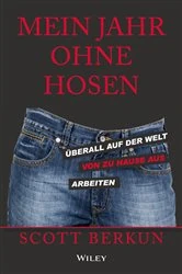 Book cover of Mein Jahr ohne Hosen by Scott Berkun