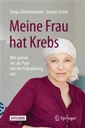 Book cover of Meine Frau hat Krebs by Tanja Zimmermann