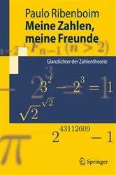 Book cover of Meine Zahlen, meine Freunde by Paulo Ribenboim