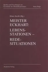 Book cover of Meister Eckhart. Lebensstationen - Redesituationen by Klaus Jacobi