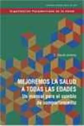 Book cover of Mejoremos la salud a todas las edades by OPS