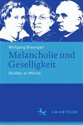 Book cover of Melancholie und Geselligkeit by Wolfgang Braungart