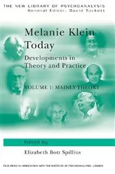 Book cover of Melanie Klein Today, Volume 1: Mainly Theory by Elizabeth Bott Spillius