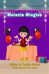 Book cover of Melanie Mingles by Tracilyn George