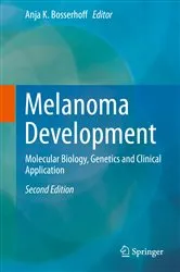 Book cover of Melanoma Development (2nd ed.) by Anja K. Bosserhoff