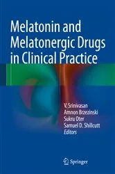 Book cover of Melatonin and Melatonergic Drugs in Clinical Practice by Unknown