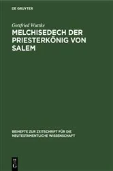 Book cover of Melchisedech der Priesterkönig von Salem by Gottfried Wuttke