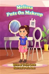 Book cover of Melissa Puts on Makeup by Tracilyn George