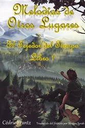 Book cover of Melodías de otros lugares by Cédric Frantz