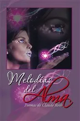 Book cover of Melodías Del Alma by Claude Roth
