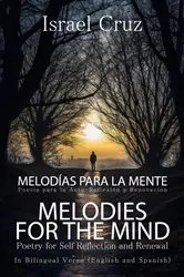 Book cover of Melodies For The Mind/Melodías Para La Mente by Israel Cruz