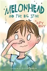Book cover of Melonhead and the Big Stink by Katy Kelly